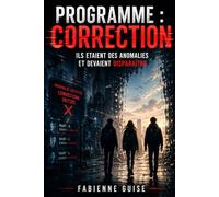 PROGRAMME : CORRECTION: Ils étaient des erreurs. Le système devait les corriger.