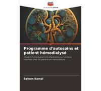 Programme d'autosoins et patient hémodialysé: impact d'un programme d'autosoins sur certains résultats chez les patients en hémodialyse