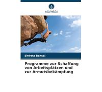 Programme zur Schaffung von Arbeitsplätzen und zur Armutsbekämpfung