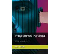 Programmed Paranoia (The GEOMA Project)