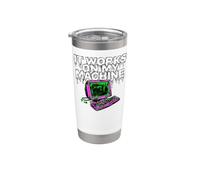 Programmer Coder It Works On My Machine Vaso térmico de acero inoxidable de doble pared