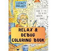 Programmer Coloring Book for Adults: Still Cheaper Than Therapy (Color Your Career)