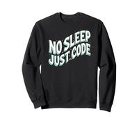 Programmer Developer No Sleep Just Code Sudadera