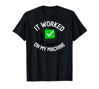 Programmer It Worked On My Machine Coding Joke Camiseta
