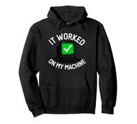 Programmer It Worked On My Machine Coding Joke Sudadera con Capucha