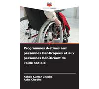 Programmes destinés aux personnes handicapées et aux personnes bénéficiant de l'aide sociale