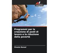 Programmi per la creazione di posti di lavoro e la riduzione della povertà
