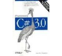 Programming C# 3.0 (5 Rev Ed)