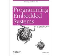 Programming Embedded Systems In C And C++