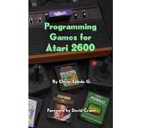 Programming Games for Atari 2600