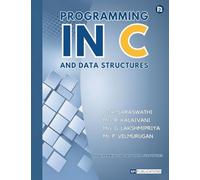 PROGRAMMING IN C AND DATA STRUCTURES (EditionFirst)