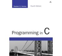 Programming in C (Developer's Library)