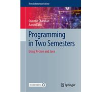Programming in Two Semesters: Using Python and Java (Texts in Computer Science)
