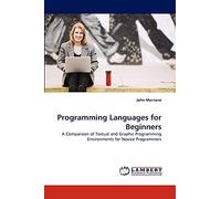 Programming Languages for Beginners: A Comparison of Textual and Graphic Programming Environments for Novice Programmers