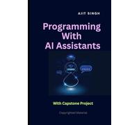 Programming with AI Assistants