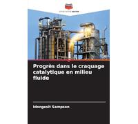 Progrès dans le craquage catalytique en milieu fluide