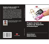 Progrès récents en matière de diagnostic orthodontique