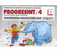 PROGRESINT 04. Atención-Percepción, Conceptos de Forma y Color: 4