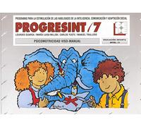PROGRESINT 07. Psicomotricidad: 7