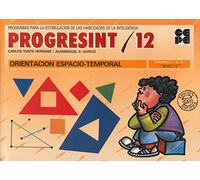 PROGRESINT 12. Orientación Espacio-Temporal