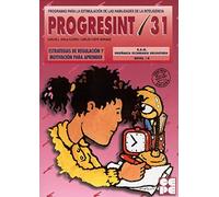 PROGRESINT 31. Estrategias de Regulación y Motivación para Aprender