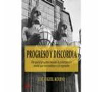 Progreso Y Discordia