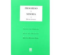 PROGRESO Y MISERIA (SIN COLECCION)