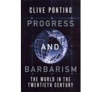 Progress And Barbarism (ebook)