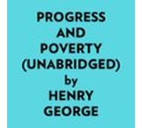 Progress And Poverty (unabridged) (audiolibro)