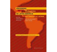 Progress in Latin America (in the Post-Covid reality): Progreso en América Latina (en una realidad post-Covid)