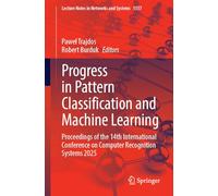 Progress in Pattern Classification and Machine Learning: Proceedings of the 14th International Conference on Computer Recognition Systems 2025: 1557 (Lecture Notes in Networks and Systems, 1557)