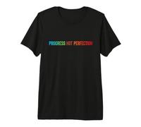 Progress Not Perfection Motivational Quote Inspire Mindset Camiseta Premium