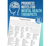 Progress Notes For Mental Health Therapists: Therapy Session Record Book | Therapist Progress Notes Notebook | 2-Page Template | 50 Forms