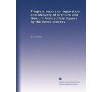 Progress report on separation and recovery of uranium and thorium from sulfate liquors by the Amex process