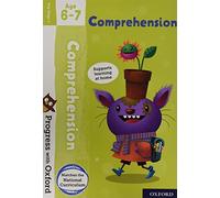 Progress with Oxford: Comprehension Age 6-7- Practise for School with Essential English Skills