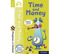 Progress with Oxford: Time and Money Age 6-7- Practise for School with Essential Maths Skills