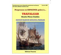 Progressez en espagnol grâce à "Trafalgar" de Benito Perez Galdos