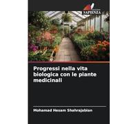 Progressi nella vita biologica con le piante medicinali