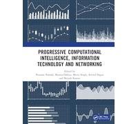 Progressive Computational Intelligence, Information Technology and Networking