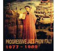 Progressive Jazz from Italy 1977-1989