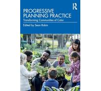 Progressive Planning Practice: Transforming Communities of Color