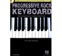 Progressive rock keyboard clavier +cd: The Complete Guide with CD! (Hal Leonard Keyboard Style)