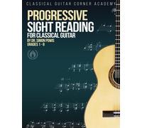 Progressive Sight Reading for Classical Guitar