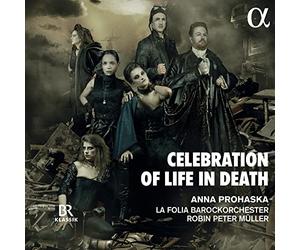 Prohaska/Muller - Celebration of Life in Death