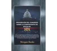 PROHIBICIÓN DEL CONGRESO SOBRE LA COMPRAVENTA DE BOLSA EN 2025: Cómo los legisladores se beneficiaron de las operaciones con información privilegiada y qué reveló la audiencia del 19 de noviembre sobr