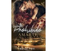 Prohibido Amarte: Entre el deber y el deseo (Esencia)