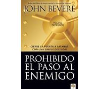 Prohibido el paso al enemigo / Enemy Acces Denied: Cierre La Puerta a Satanás
