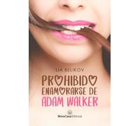 Prohibido enamorarse de Adam Walker