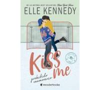 Prohibido Enamorarse (#kissme 1)