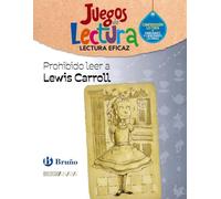 Prohibido leer a Lewis Carroll. Juego de Lectura (Lectura Eficaz)